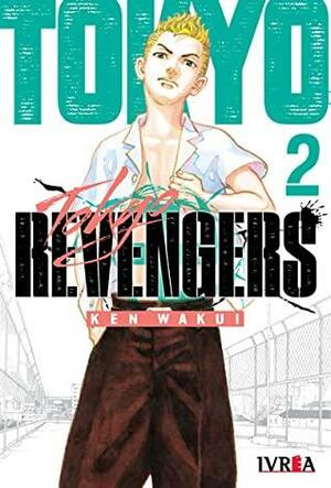 Tokyo Revengers, tomo 2 by Ken Wakui, Nathalia Ferreyra