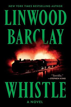 Whistle by Linwood Barclay