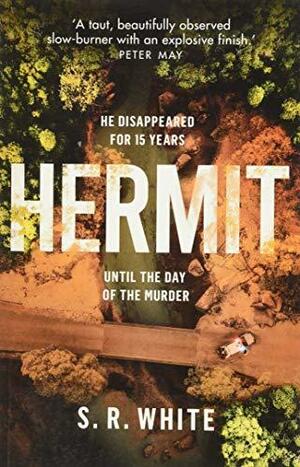 Hermit by S. R. White