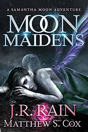 Moon Maidens by Matthew S. Cox, J.R. Rain