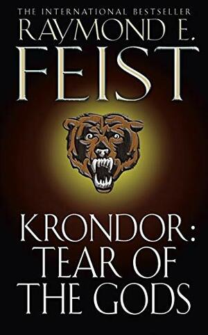 Krondor: Tear of the Gods by Raymond E. Feist