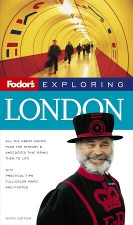 Fodor's Exploring London by Fodor's Travel Publications Inc.