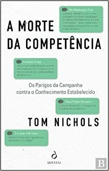 A Morte da Competência by Thomas M. Nichols