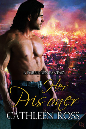 Her Prisoner by Cathleen Ross