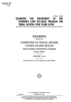 Examining the Department of the Interior's Land Buy-Back Program for Tribal Nations by Committee On Indian Affairs 1993, United States Congress, United States Senate