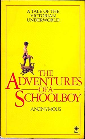 New Epicurean & the Adventures of a Schoolboy by Anonymous