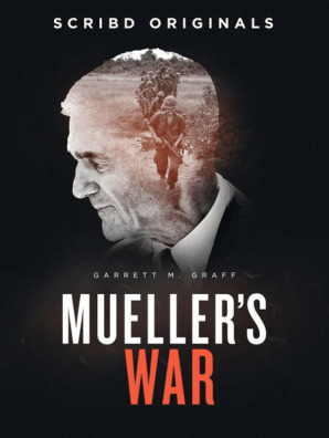 Mueller's War by Garrett M. Graff