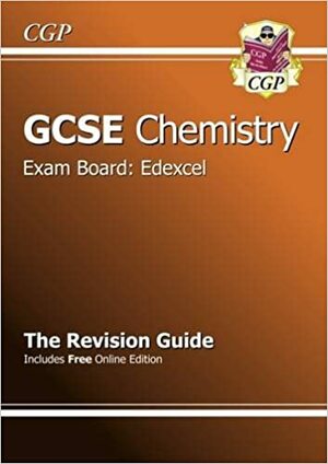 Chemistry: GCSE: Exam Board: Edexcel: The Revision Guide by Richard Parsons