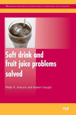 Soft Drink and Fruit Juice Problems Solved by Philip Ashurst, Robert Hargitt