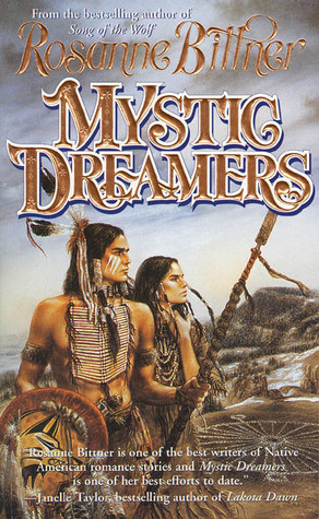 Mystic Dreamers by Rosanne Bittner