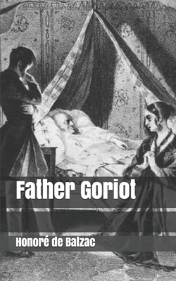 Father Goriot by Honoré de Balzac