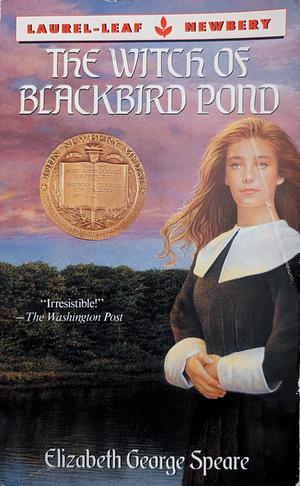 The Witch of Blackbird Pond by Elizabeth George Speare