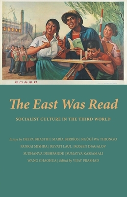 The East Was Read by Vijay Prashad