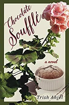 Chocolate Souffle by Trish Ahjel Roberts