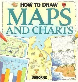 How to Draw Maps and Charts by Pam Beasant, Alastair Smith