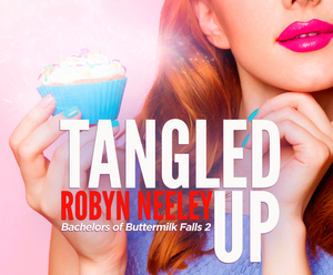 Tangled Up by Robyn Neeley
