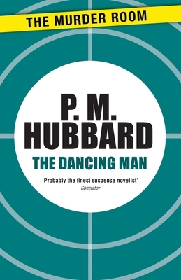 The Dancing Man by P. M. Hubbard