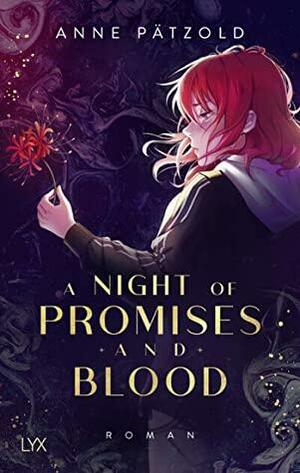 A Night of Promises and Blood by Anne Pätzold