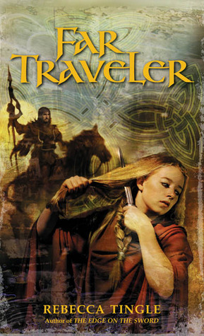 Far Traveler by Rebecca Tingle