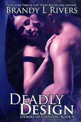 Deadly Design by Brandy L. Rivers