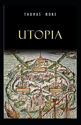 Thomas More: Utopia-Original Edition(Annotated) by Thomas More