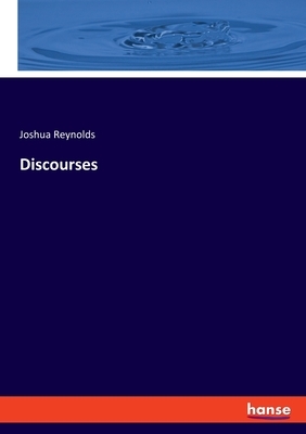 Discourses by Joshua Reynolds