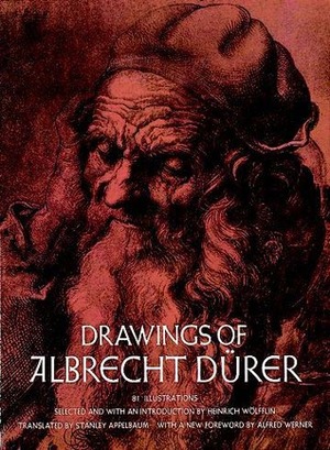 Drawings of Albrecht Dürer by Heinrich Wölfflin