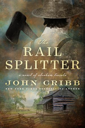 The Rail Splitter by John Cribb