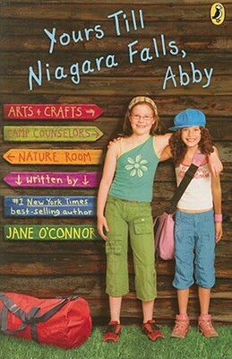 Yours Till Niagara Falls, Abby by Jane O'Connor