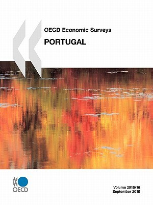 OECD Economic Surveys: Portugal: 2010 by 