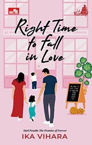 Le Mariage: Right Time To Fall In Love by Ika Vihara