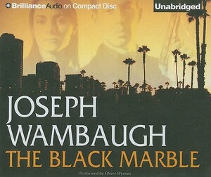 The Black Marble by Joseph Wambaugh