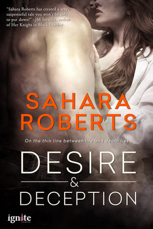 Desire & Deception by Sahara Roberts