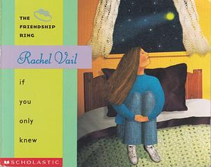 If You Only Knew, Book 1 by Rachel Vail