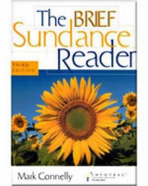 The Sundance Reader, Brief Edition (with Infotrac) [With Infotrac] by Mark Connelly