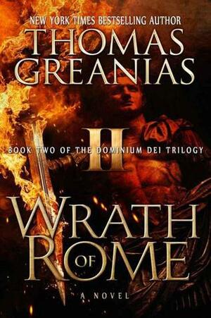 Wrath of Rome by Thomas Greanias