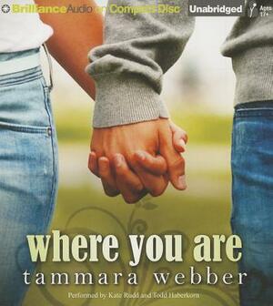 Where You Are by Tammara Webber