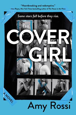 The Cover Girl: A Novel by Amy Rossi