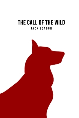 The Call of the Wild by Jack London