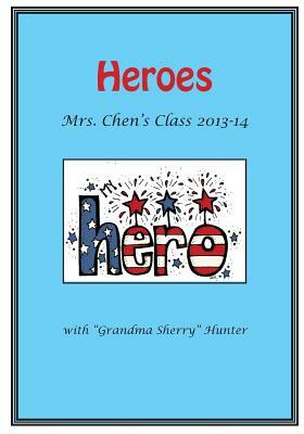 Heroes by Sherry Hunter, Mirka Chen