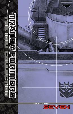 Transformers: The IDW Collection, Volume 7 by Dan Abnett, Andy Lanning, Shane McCarthy