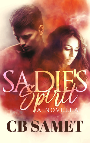 Sadie's Spirit by CB Samet