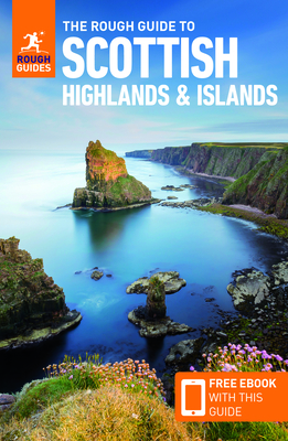 The Rough Guide to Scottish Highlands & Islands (Travel Guide with Free Ebook) by Rough Guides