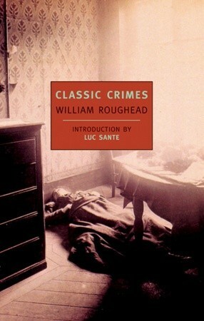 Classic Crimes by William Roughead