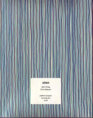 Siren by Alec Finlay, Chris Watson