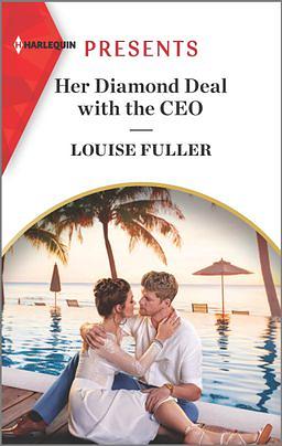 Her Diamond Deal with the CEO by Louise Fuller