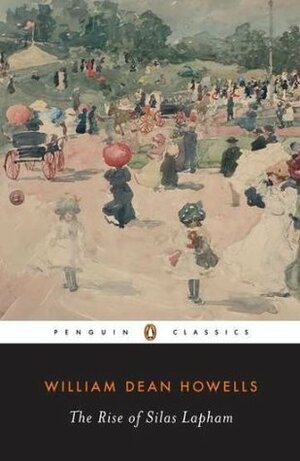 The Rise of Silas Lapham by Kermit Vanderbilt, William Dean Howells