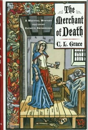 The Merchant of Death by Celia L. Grace