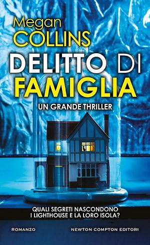 Delitto di Famiglia by Megan Collins