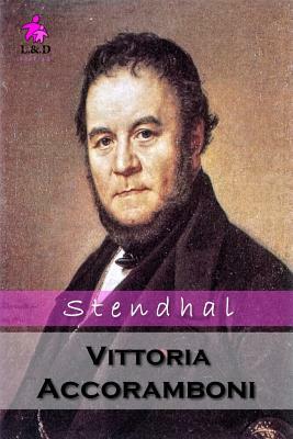 Vittoria Accoramboni by Stendhal